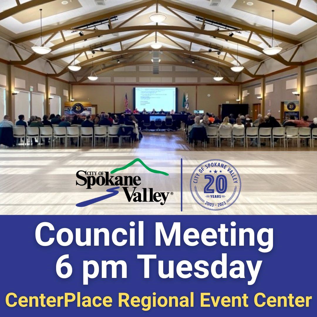 Spokane Valley Council Meeting at CenterPlace